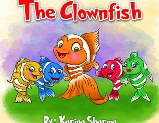 Karina Sharma Author Comes Up With children’s book The Clownfish