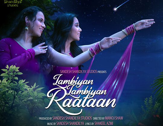 Sandesh Shandilya Studios Releases Song Lambiyan Lambiyan Raataan Trends On Instagram And Twitter