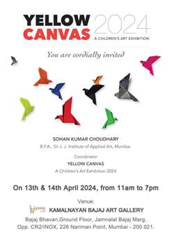 YELLOW CANVAS 2024  A Children’s Art Exhibition At Kamalnayan Bajaj Art Gallery