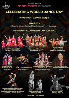 CELEBRATING WORLD DANCE DAY WITH   SHAPATH  – An Ode To Vows ,Oaths, Resolutions In Mythology  Curated By Kalashri Dr Lata Surendra